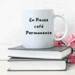 Vignette 1 Mug Retraite – "En Pause Café Permanente"